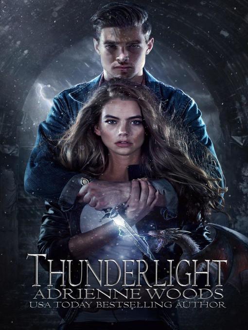 Title details for Thunderlight by Adrienne Woods - Available